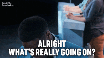 Gif named alright what's really going on