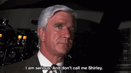 Gif named I am serious, and don't call me shirley