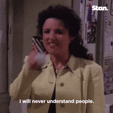 Gif named I will never understand people