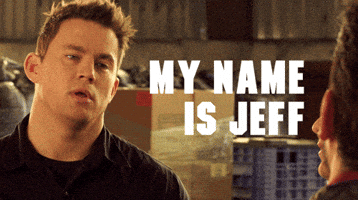 Gif named my name is Jeff