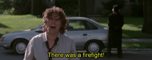 Gif named there was a firefight!